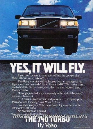 1985 1986 Volvo 740 Turbo - Fly - Advertisement Print Art Car Ad J713