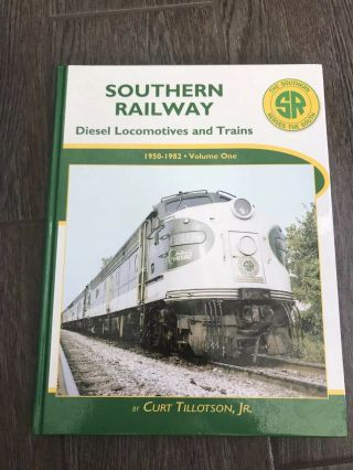 Southern Railway Diesel Locomotives And Trains:1950 - 1982 Volume One Rr