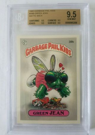 1985 Series 1 Garbage Pail Kids Green Jean Bgs Gem 9.  5 All Subs 9.  5 Pop 2/0