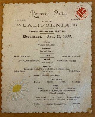 1889 California Railroad Menu Wagner Dining Car Service Raymond Party Travel Agt