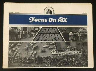 Star Wars A Hope | Focus On Fox June 1977 Newsletter - Not A Reprint