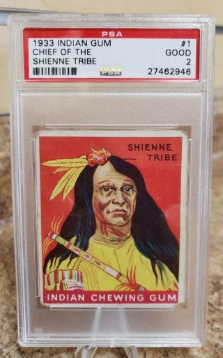 1933 Indian Gum Chief Of The Shienne Tribe 1 Psa Graded Good 2 27462946