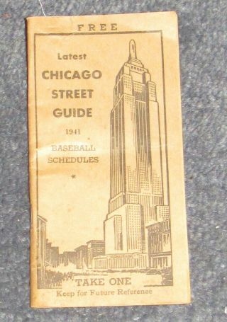 1941 Chicago Street Guide With Baseball Schedule Cubs & White Sox