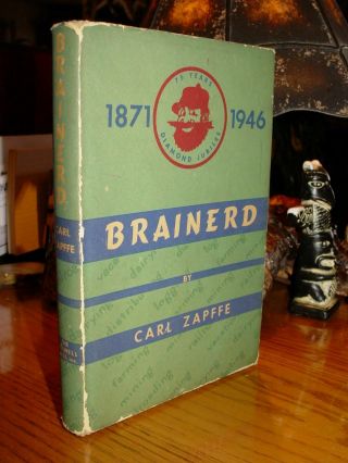 Rare Book " 75 " Brainerd " Minnesota 1871 - 1946 Carl Zapffe First Edition