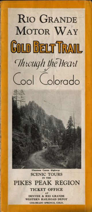 Denver & Rio Grande Western Railroad Gold Belt Trail Vintage Undated Brochure