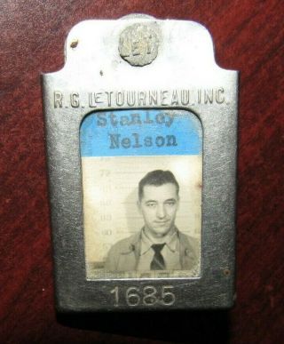 Vintage R.  G.  Letourneau Inc.  Peoria,  Il Employees Id Badge Pin - Illinois