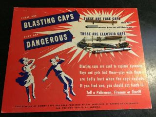 Institute Of Makers Of Explosives Basting Caps Are Dangerous Display 1950s