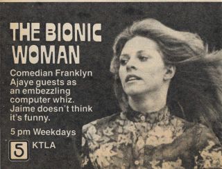 7 Bionic Woman & Six Million Dollar Man Tv Guide Ad 