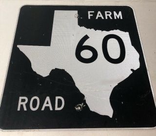 Authentic Retired Texas Farm Road 60 Highway Sign Burleson Brazos County 24x24”