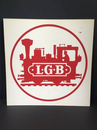 Railroad Sign - Lgb - Train Locomotive - Train Collectible 12” X 12” Cardboard