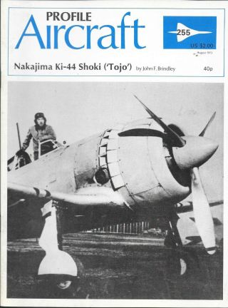 Aircraft Profile No.  255 Nakajima Ki - 44 Shoki (tojo) By John F Brindley