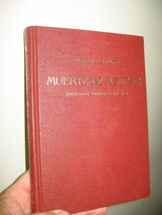 1984 Signed Bull - Fighting Mexico Book - By Guillermo H.  Cantu,  Muerte De Azucar