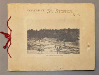 Antique Souvenir Booklet Photo - Gravures Of St Stephen,  Brunswick Canada 1896