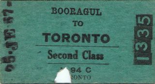 Railway Tickets A Trip From Booragul To Toronto By The Old Nswgr In 1957