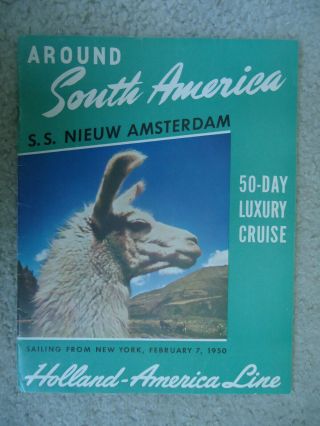 Holland America Line - Ss Nieuw Amsterdam - South America - Brochure - 1950