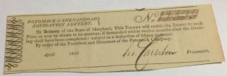 V Rare 1810 Potomac & Shenandoah Navigation Lottery Ticket.  G Washington Related