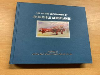 2007 " The Colour Encyclopedia Of Incredible Aeroplanes " Aircraft Hardback Book