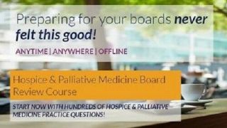 Hospice & Palliative Medicine Board Review Course 2018