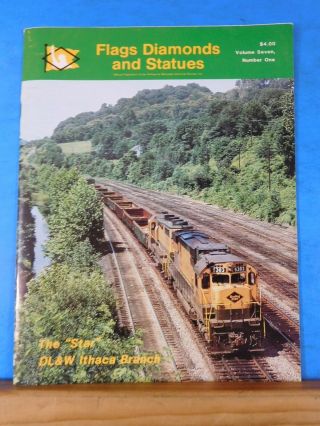 Flags Diamonds And Statues Vol 7 1 Issue 25 Ithaca Branch Dl&w Lv 55 Ton The St