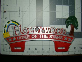 Hollywood Home Of The Stars License Plate Topper Hollywood License Plate Topper