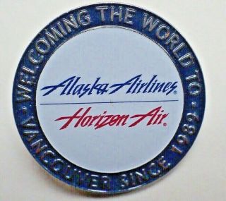 Alaska Airlines / Horizon Air Pin - Welcoming The World To Vancouver Since 1989