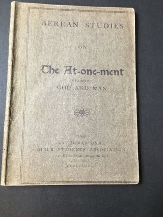 Watch Tower 1910 Berean Studies On The At - One - Ment Booklet Hicks Street Ibsa