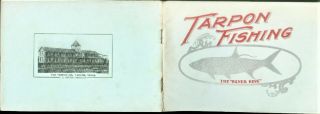 1906 Tarpon Fishing Tarpon Inn Texas Rare Promotional Booklet Illus.  Photos