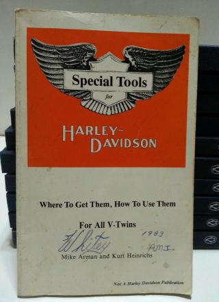 Signed - Special Tools For Harley - Davidson Motorcycle 1982 1st Edition 64 Pages
