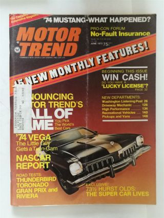 Motor Trend June 1973 - Ford Thunderbird - Buick Riviera - Oldsmobile Tornado