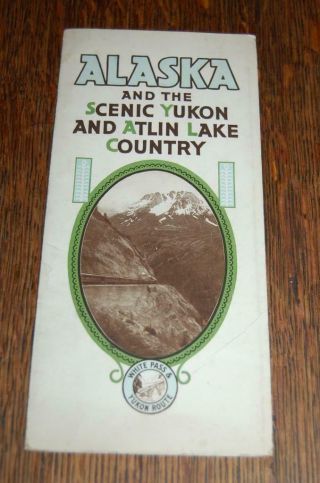 Alaska And The Scenic Yukon And Atlin Lake Country White Pass & Yukon Route