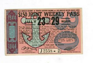 Los Angeles California Pacific Electric Railway Weekly Pass July 23 - 29 1944
