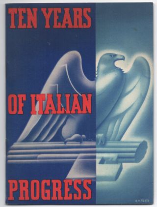 1933 Italian Facist Party Booklet " Ten Years Of Italian Progress " Great Cover