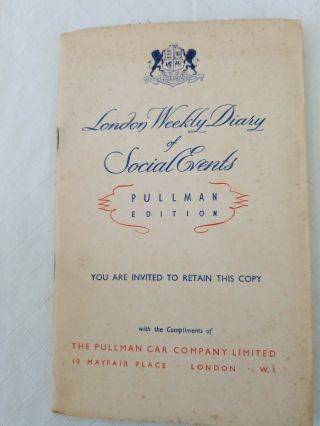 London Weekly Diary Of Social Events 1952 Pullman Car Edition Travel Booklet
