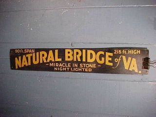 Orig 1930s Auto Bumper Souvenir Cardboard Sign - Natural Bridge Va