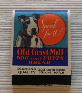 Diamond Quality Matchbook,  Old Grist Mill Dog Bread,  Full 1930s Dq,  Puppy,  Dogs
