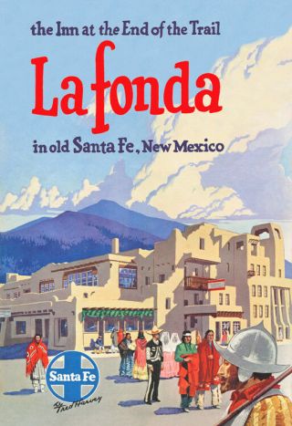 Fred Harvey / Santa Fe Railroad - La Fonda Hotel,  Mexico Travel Poster