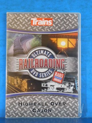 Dvd Highball Over Cajon Trains Ultimate Railroading Series