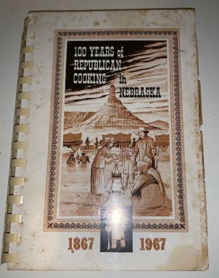 100 Years Of Republican Cook Book Nebraska Gop Members State - Wide Rare 1966