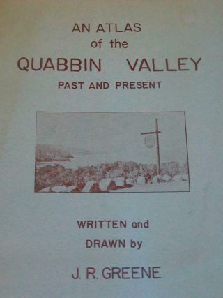 Vintage Booklet " An Atlas Of The Quabbin Valley - Past And Present " C1975