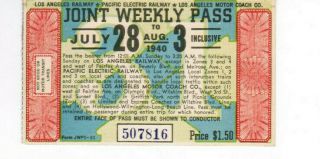 Los Angeles California Pacific Electric Railway Weekly Pass July 28 - Aug 3 1940