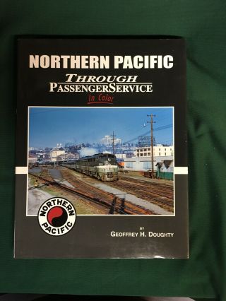 Railroad Books Northern Pacific Through Passenger Service Morning Sun Books