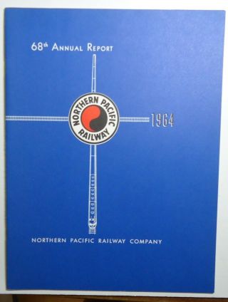 Northern Pacific Railroad 1964 Annual Report