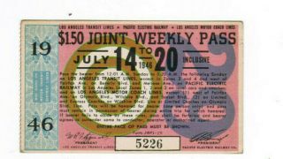 Los Angeles California Pacific Electric Railway Weekly Pass July 14 - 20 1946