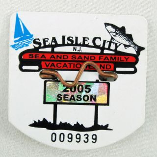 2005 Sea Isle City,  Nj Seasonal Beach Tag / Badge
