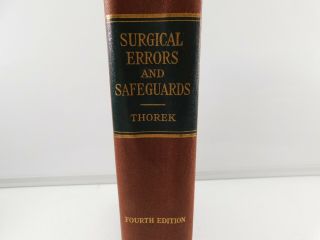 Vintage Medical Book Surgical Errors And Safeguards 4th 1943 Thorek Lippincott