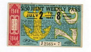 Los Angeles California Pacific Electric Railway Weekly Pass July 2 - 8 1944