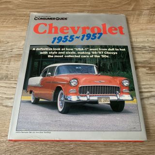 Collectible Vintage Chevrolet 1955 - 1957 By The Editors Of Consumer Guide Usa - 1