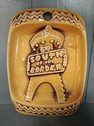" South Of The Border " Sc Landmark Collectible Sombrero Ceramic Souvenir Tray