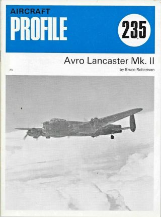 Aircraft Profile No.  235 Avro Lancaster Mk 11 By Bruce Robinson