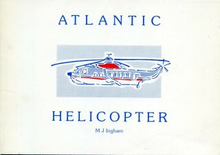 Atlantic Helicopter - Scilly Isles Helicopter Service History - M J Ingham